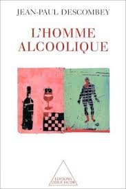 Homme Alcoolique L Alcool Homme Livres A Lire