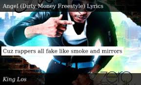 Maybe you would like to learn more about one of these? King Los Zero Gravity Angel Dirty Money Freestyle