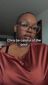 Chris Be Careful of The Pool Well Buy Another One Original