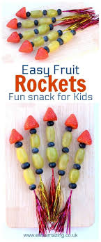 Fun And Easy Fruit Rockets Recipe Recipe Fun Snacks For Kids Fun Snacks Party Snacks Easy