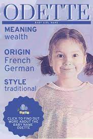 Odette Name Meaning & Origin | Middle Names for Odette