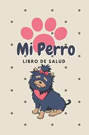 Cómo registrarse en la página oficial con la curp. Mi Perro Libro De Salud Cuaderno De Informacion Sobre El Perro Registro De Vacunas Y Medicamentos Regalo Para Amantes De Los Perros Ea Emily Amazon Com Tr