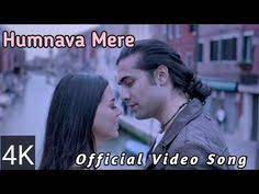 Humnava Mere Song Kal Raste Me Gam Mil Gaya Tha Jubin Nautiyal Man Latest Bollywood Songs Songs Best Love Songs