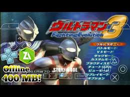 How To Download Ultraman Fighting Evolution 0 Mod Ufe3 Ppsspp Android Youtube