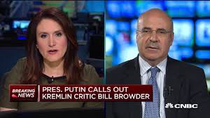 Image result for Bill Browder