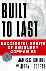 John sitko on seotud selle ettevõttega. Built To Last Successful Habits Of Visionary Companies By James C Collins
