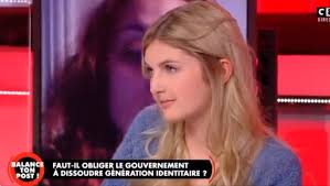 Génération identitaire est le dernier avatar de la mouvance identitaire, après le bloc identitaire et les visages bons teints que le mouvement souhaite valoriser. La Porte Parole De Generation Identitaire Invitee D Hanouna Indignation Sur Les Reseaux Sociaux Ladepeche Fr
