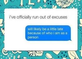 Memes About Being Late Help Pass The Time 29 Memes Funny Memes You Funny Humanity Quotes