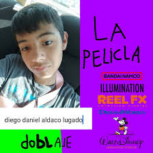 Diego Daniel aldaco lugardo Doblaje by hectoraldaco