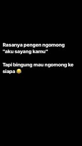 Pin Oleh Parash1t Di Quotes Of The Day Kata Kata Indah Teks Lucu Pesan Teks Lucu