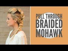 Pull Through Mohawk Braid Hair Tutorial Hair Styles Hair Tutorial Mohawk Braid
