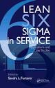 Lean Six Sigma in Service: Applications and Case Studies - 1st Edition