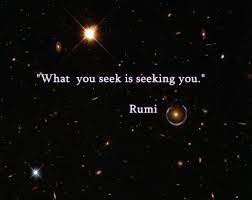 What You Seek Is Seeking You Rumi Picture Quotes Quoteswave Rumi Love Quotes Picture Quotes Rumi Quotes