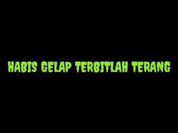 (*) gm d# tak selamanya langit itu terang f cm suatu saat kan cerah juga cm b bb am hiduplah dengan sejuta harapan d gm habis gelap akan terbit terang. Habis Gelap Terbitlah Terang Rhoma Irama 720 Free Mp4 Video Download Jattmate Com