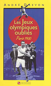 Par la suite, ils ont lieu à tous les quatre ans. Les Jeux Olympiques Oublies Paris 1900 French Edition Ebook Drevon Andre Beau Jules Marey E J Amazon De Kindle Shop