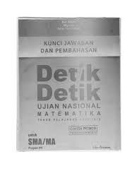 Kunci jawaban buku detik detik kelas 6 2020 matematika jawaban dari soal detik detik sd tahun 2019 2020 matematika halaman 130 no 34 brainly co id. Kunci Jawaban Detik Detik Matematika Sma Ipa 2015