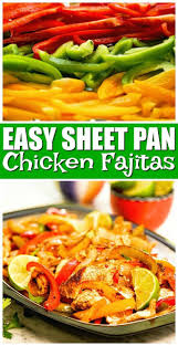 Sheet Pan Chicken Fajitas Recipe Chicken Fajitas Pan Chicken Fajitas Pan Chicken