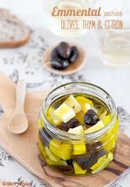 Emmental Marine Aux Olives Thym Citron Recettes De Cuisine Recette Apero Leger Recette