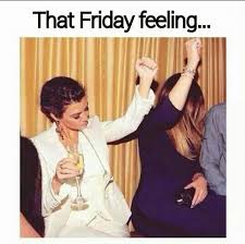That Friday Feeling Feels Meme Friday Humor Friday Feeling