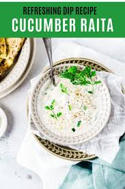 Cucumber Raita Easy Indian Raita Recipe Recipe In 2020 Cucumber Raita Recipes Indian Food Recipes