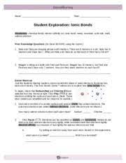 This quiz is only valued at 15 points (student work). Ionicbondsse 2 Name Date Student Exploration Ionic Bonds Vocabulary Chemical Family Electron Affinity Ion Ionic Bond Metal Nonmetal Octet Rule Shell Course Hero