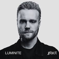 Stream GUESTLIST ǂ LUMINITE by Pact