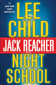 How many of these 100 novels have you read? Night School By Lee Child 9780804178808 Penguinrandomhouse Com Books