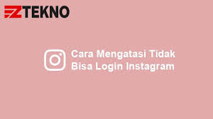 Cara utama untuk memasukkan instagram pada halaman saya: 7 Cara Mengatasi Tidak Bisa Login Instagram Paling Ampuh