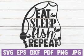 Download Eat Sleep Fish Repeat Graphic By Mintymarshmallows Creative Fabrica