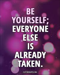 Find, read, and share taken quotations. Be Yourself Everyone Else Is Already Taken Scattered Quotes