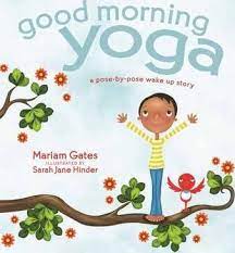 This short 5 minute video is a great addition to your morning routine or any tim. Good Morning Yoga Mariam Gates 9781622036028