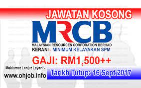 Malaysian resources corporation posts revenue of 308.9 million rgt for the quarter malaysian resources corp posts qtrly loss attributable 219.6 mln rgt vs profit 11.1 mln rgt Jawatan Kosong Malaysian Resources Corporation Berhad Mrcb 16 September 2017 Jawatan Kosong Kerajaan Swasta Terkini Malaysia 2021 2022