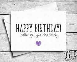 Birthday Quotes Happy Birthday Meme For Him Dirty Pin On Birthday Cards