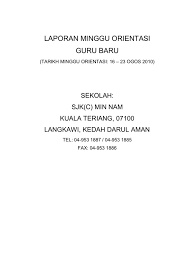 Disusunnya program kerja dan rapbs ini bertujuan untuk inemberi informasi kepada orang tua / wali murid tentang kondisi yang diinginkan sekolah dalam waktu satu tahun. Contoh Laporan Minggu Orientasi Guru Baru 1 1