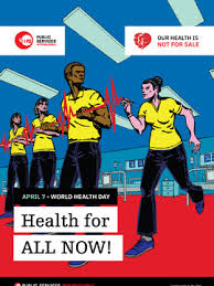 The world health day countdown clock will show you the number of days, hours, minutes & seconds until world health day 2018. Posters World Health Day 2018 Health For All Psi The Global Union Federation Of Workers In Public Services