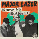 Major Lazer - Know No Better EP | Releases | Discogs