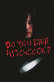 Do You Like Hitchcock? (2005) - Posters — The Movie Database (TMDB)