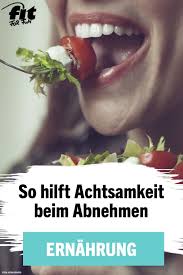 Langsam Essen Abnehmen Durch Mehr Achtsamkeit In 2020 Abnehmen Gesundheit Und Wohlbefinden Gesundheit