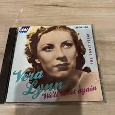 Vera Lynn We 'll Meet Again