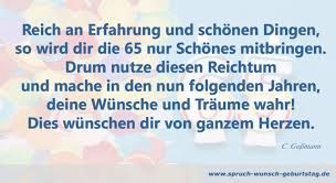 Zum 65 Geburtstag Glückwünsche Gedichte Sprüche