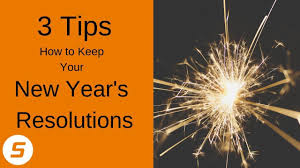 How To Keep Your New Year S Resolutions New Years Resolution Tips Something To Do