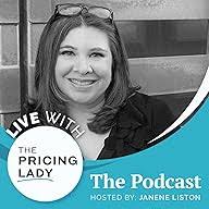Live with The Pricing Lady, the Podcast
