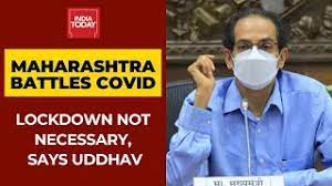 No lockdown in maharashtra, state cabinet decides. Covid 19 Uddhav Thackeray Says Lockdown Not Necessary In Maharashtra Control Of Movement Necessary Youtube