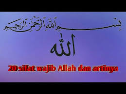 20 sifat wajib allah dan 20 sifat mustahil allah, lengkap dengan dalil, arti dan penjelasannya a. 20 Sifat Allah Dan Artinya Sedang