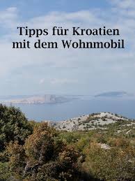 Kroatien Urlaub Anreise Und Camping Kroatien Urlaub Kroatien Camping Campingplatze Kroatien