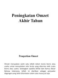 Check spelling or type a new query. Peningkatan Omzet Akhir Tahun