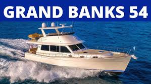 Would you like to charter a boat of grand banks in your next boating holiday? Gb54 By Grand Banks Yachts Youtube
