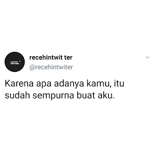 Maybe you would like to learn more about one of these? 10 Status Twitter Romantis Bikin Baper Mendalam Dailysia