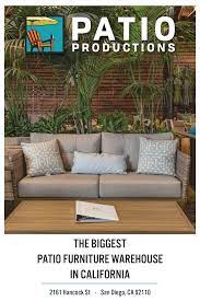 Patio Productions The Biggest Patio Furniture Showroom In San Diego Beautiful Outdoor Furniture Outdoor Wood Furniture Furniture