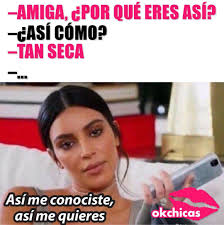 Con Amor Carino Memes Divertidos Memes De Chicas Memes Para Mejores Amigas